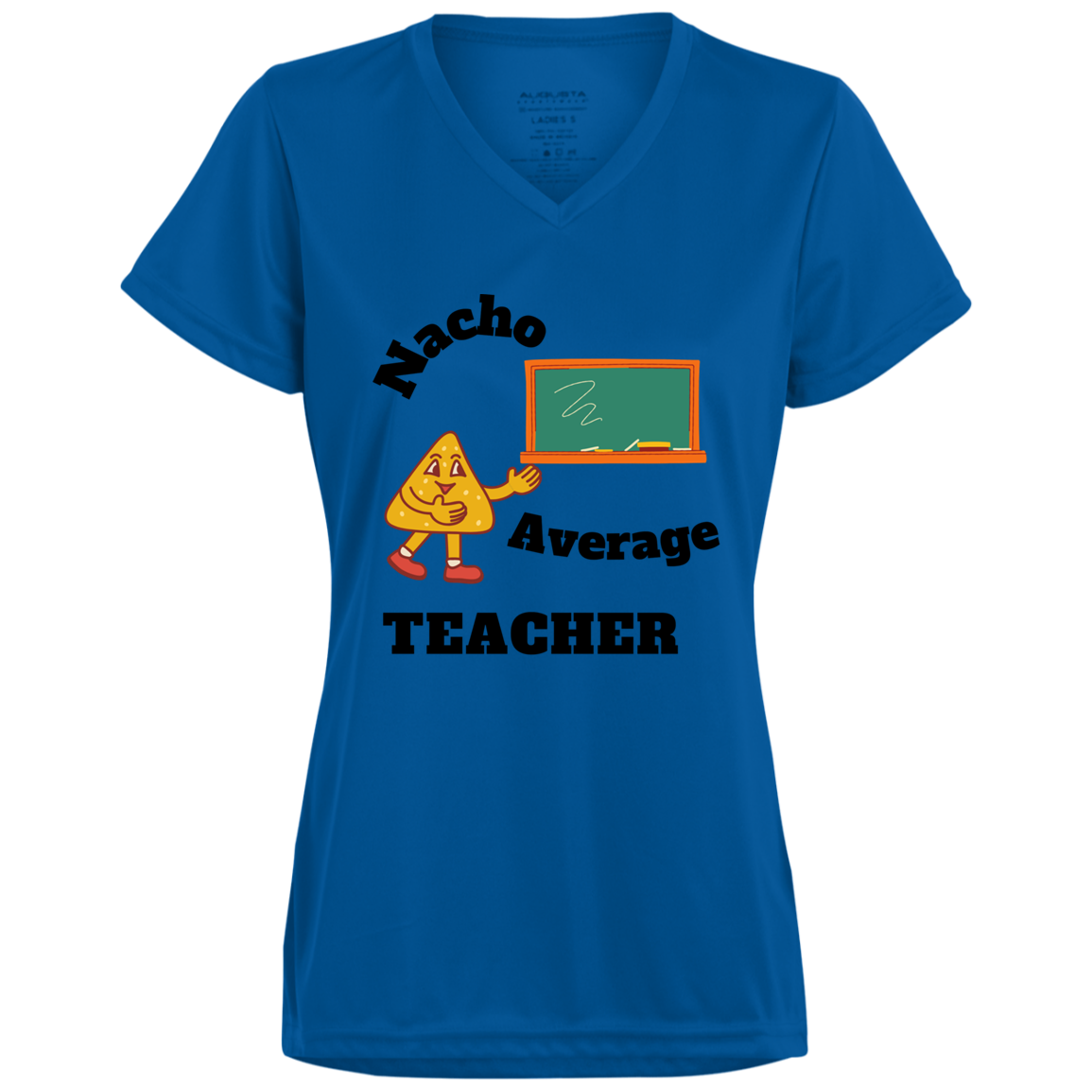 Nacho Average Teacher - Ladies’ V-Neck Tee