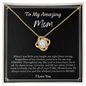 To My Amazing Mom - I Love You
