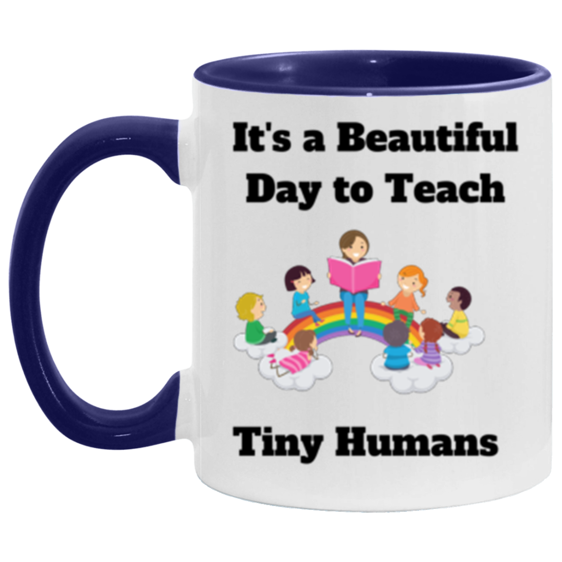 Beautiful Day to Teach - Accent Mug