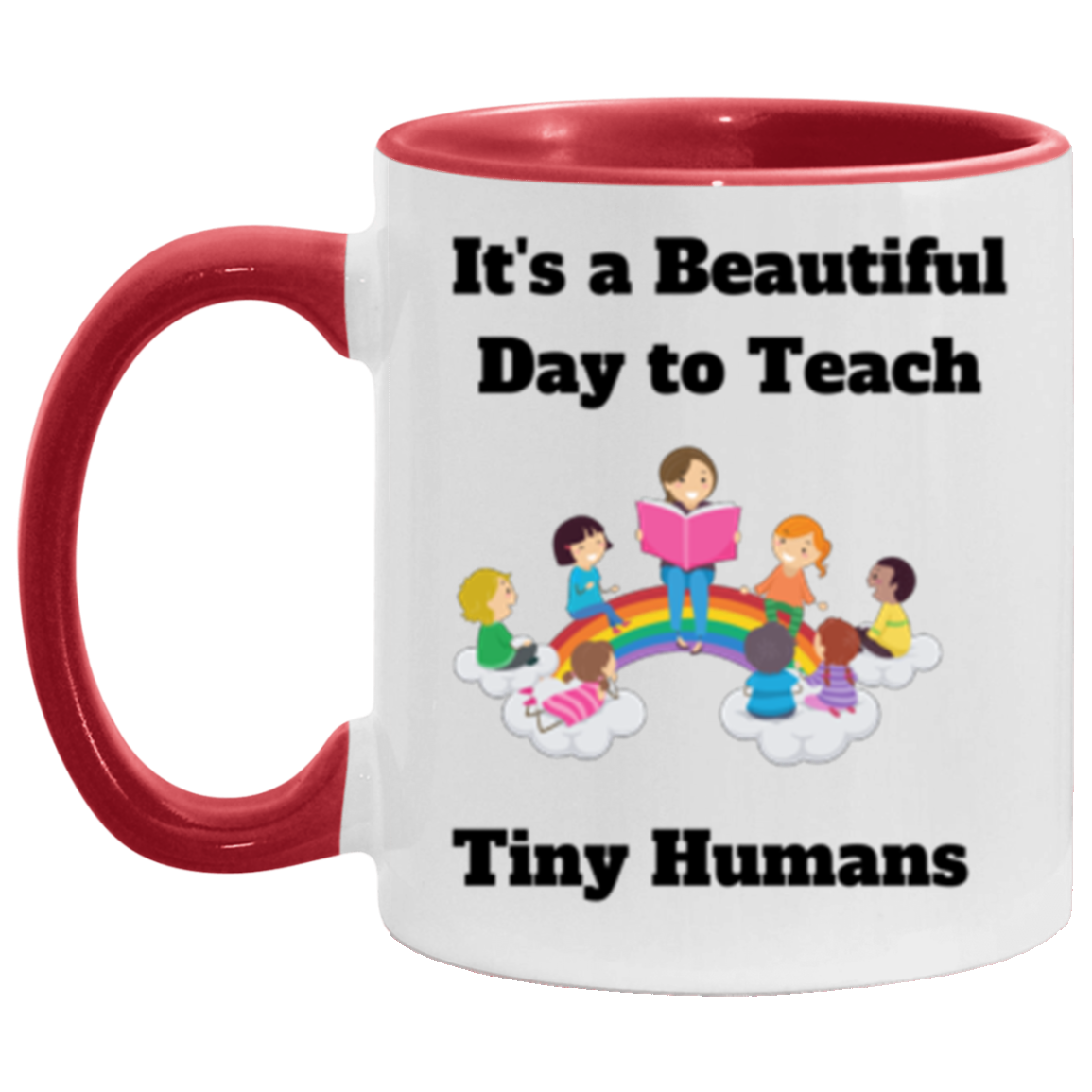 Beautiful Day to Teach - Accent Mug