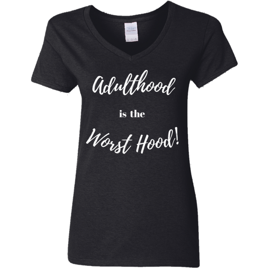 Adulthood is Worst Hood - Ladies' V-Neck