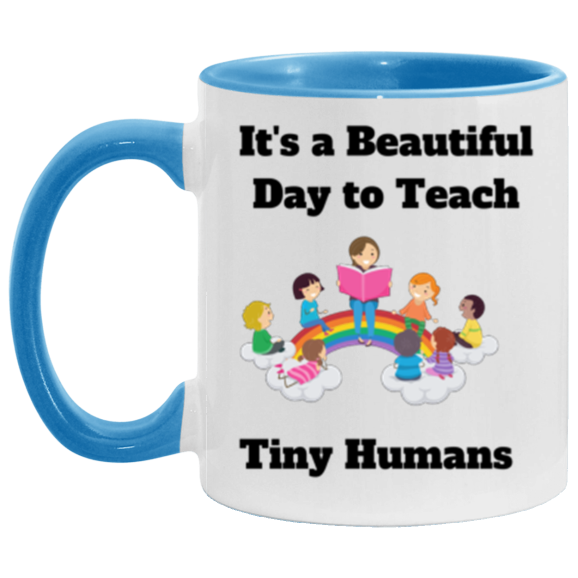 Beautiful Day to Teach - Accent Mug