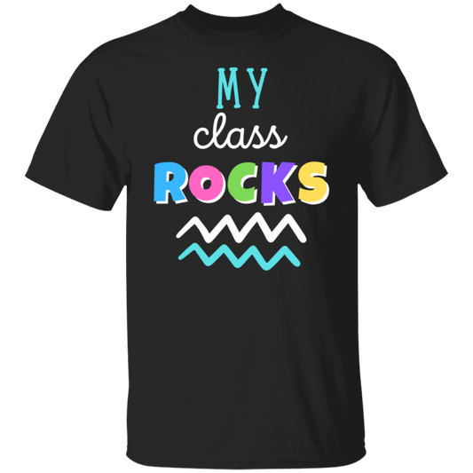 My Class Rocks - T-Shirt