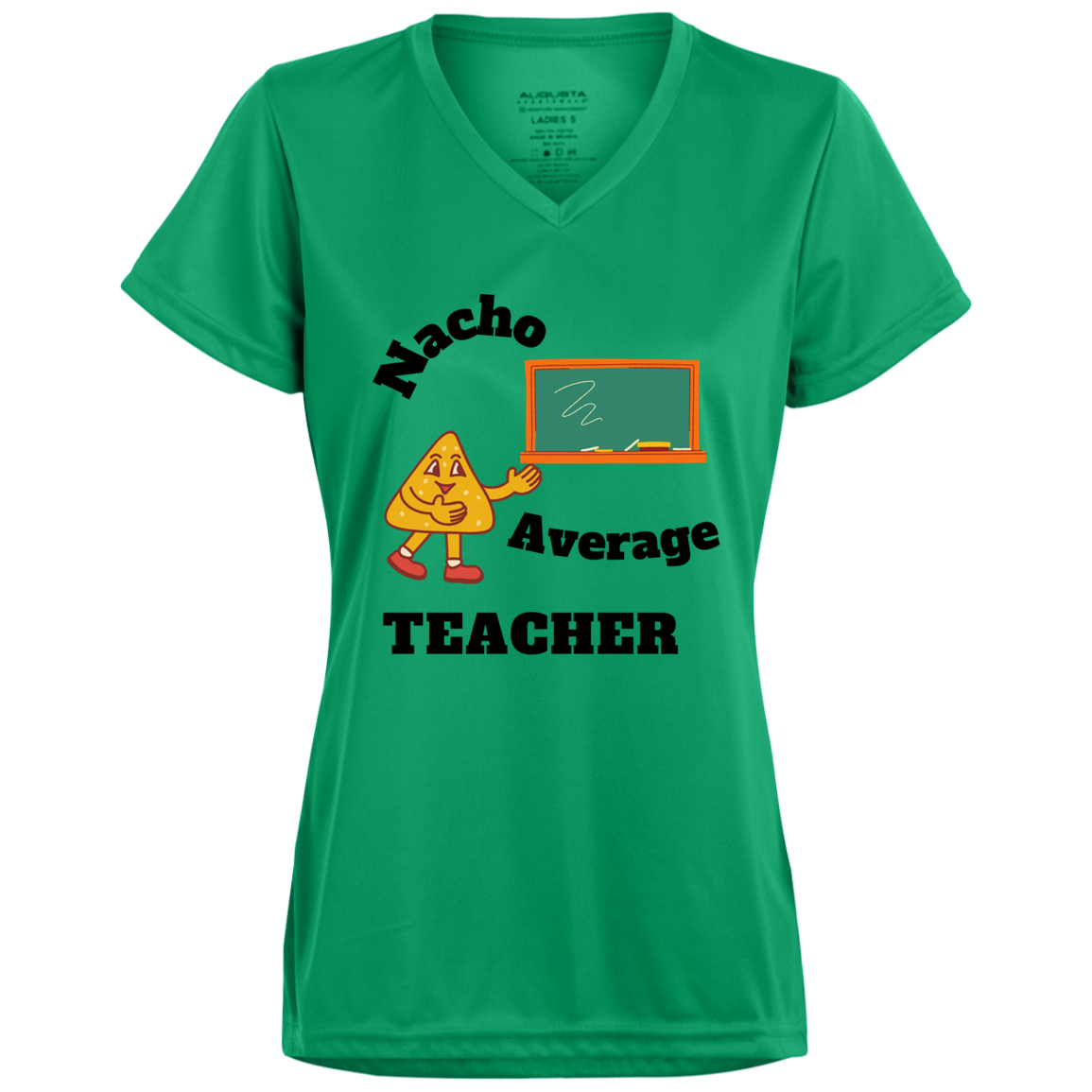 Nacho Average Teacher - Ladies’  V-Neck Tee