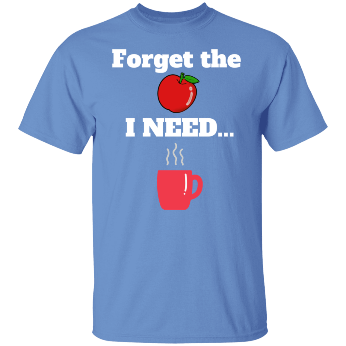 Forget the Apple (Coffee) - T-Shirt