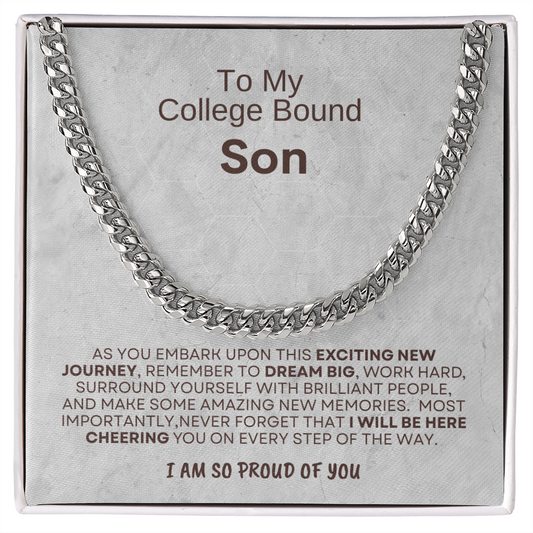 To My College Bound Son - I AM SO PROUD