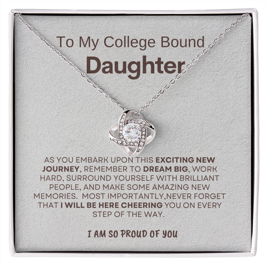 To My College Bound Daughter - So Proud of You