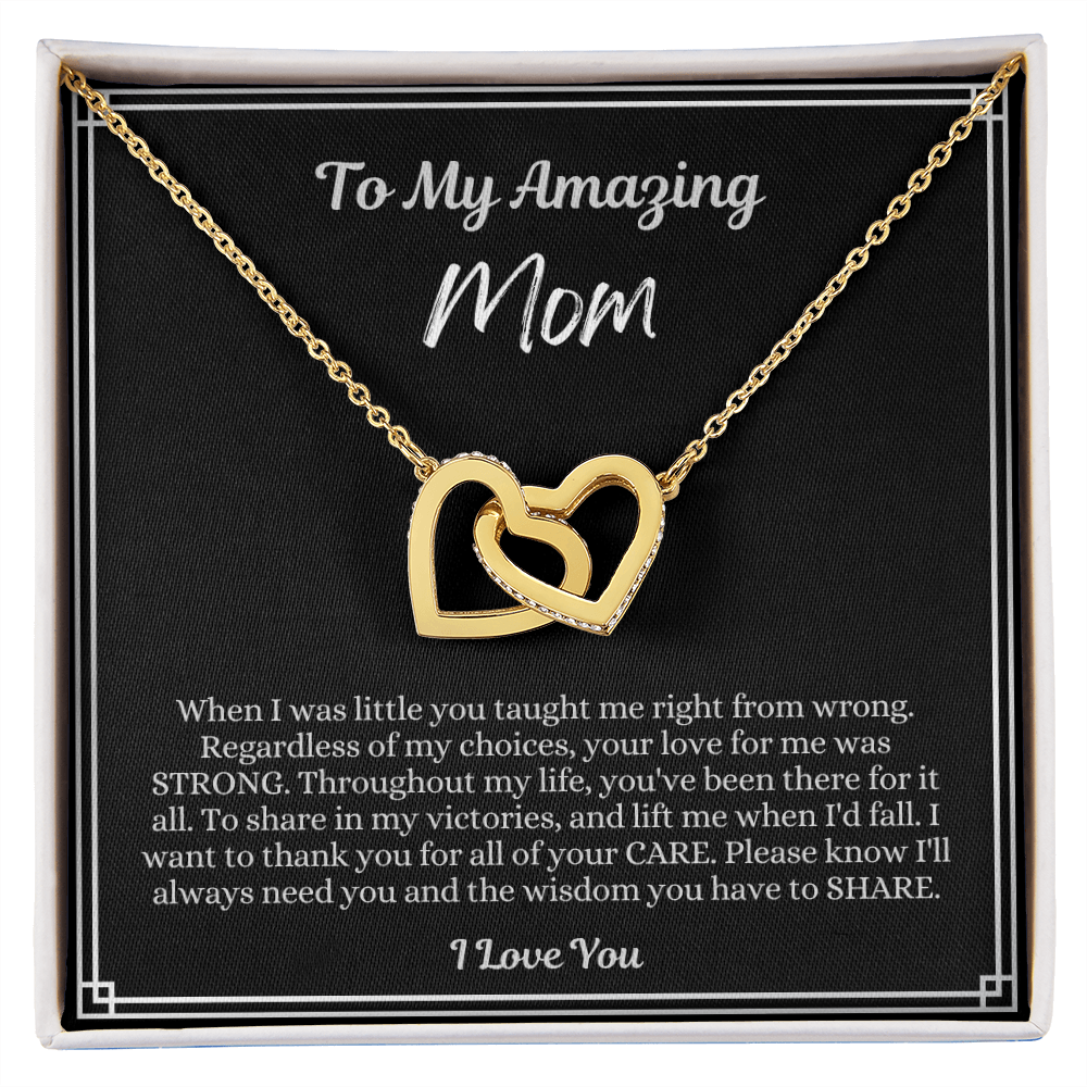 To My Amazing Mom - I Love You