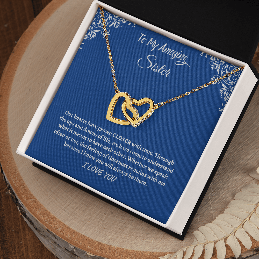 To My Amazing Sister - Closer with Time (Interlocking Hearts)