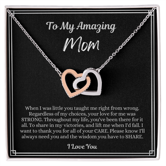 To My Amazing Mom - I Love You