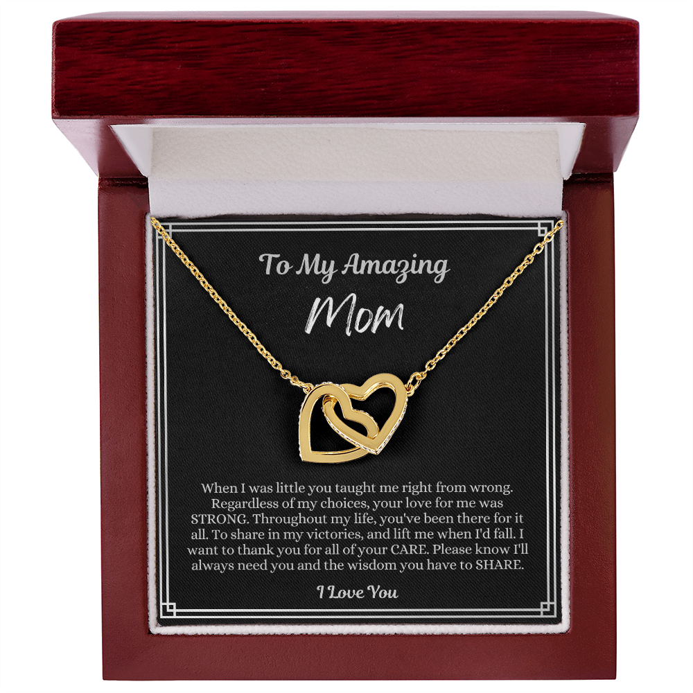 To My Amazing Mom - I Love You