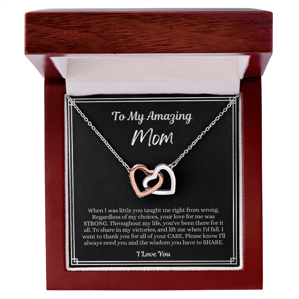 To My Amazing Mom - I Love You