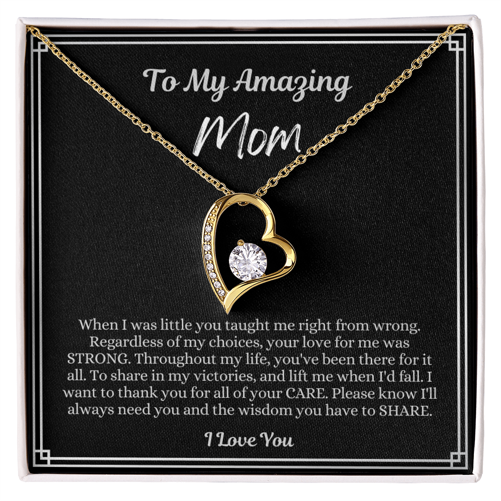 To My Amazing Mom - I Love You